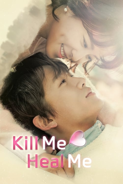 دانلود سریال منو بکش خلاصم کن | Kill Me Heal Me