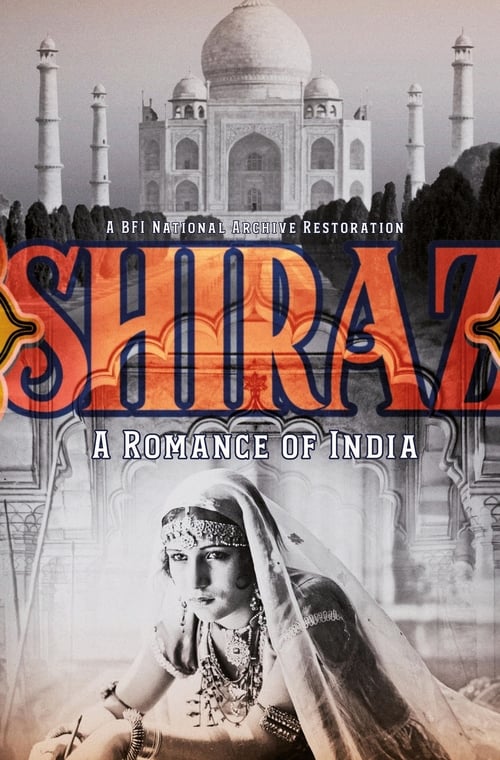 دانلود فیلم Shiraz: A Romance of India