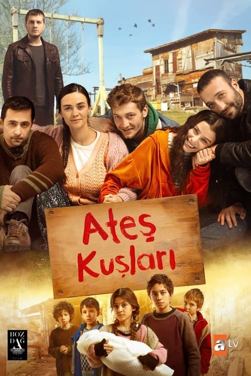 دانلود سریال Ates Kuslari – پرندگان آتش