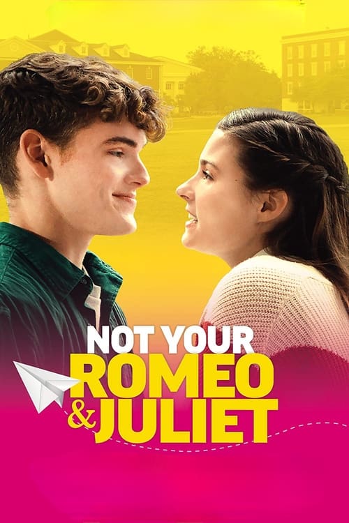 دانلود فیلم Not Your Romeo & Juliet – رومئو و ژولیت شما نیست