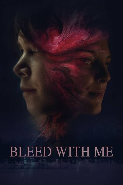 دانلود فیلم Bleed with Me