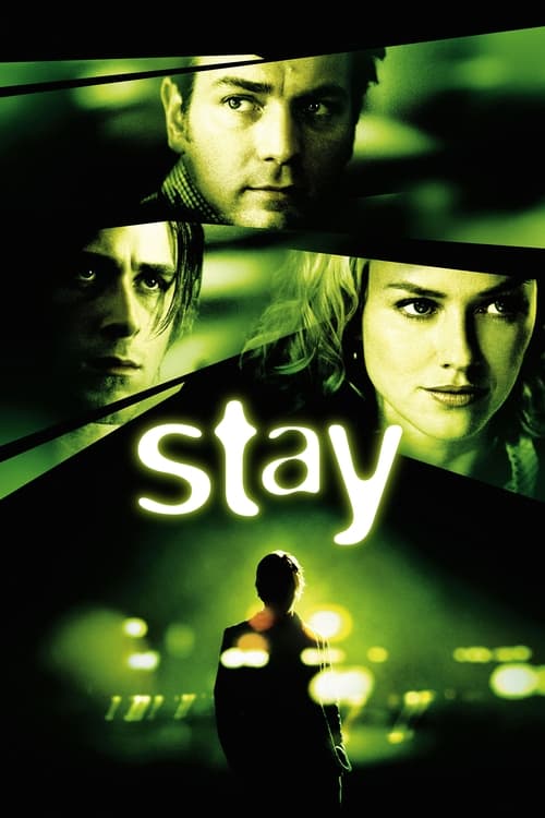 دانلود فیلم Stay – اقامت کردن