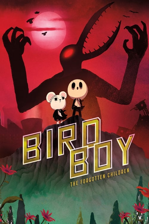 دانلود فیلم Birdboy: The Forgotten Children