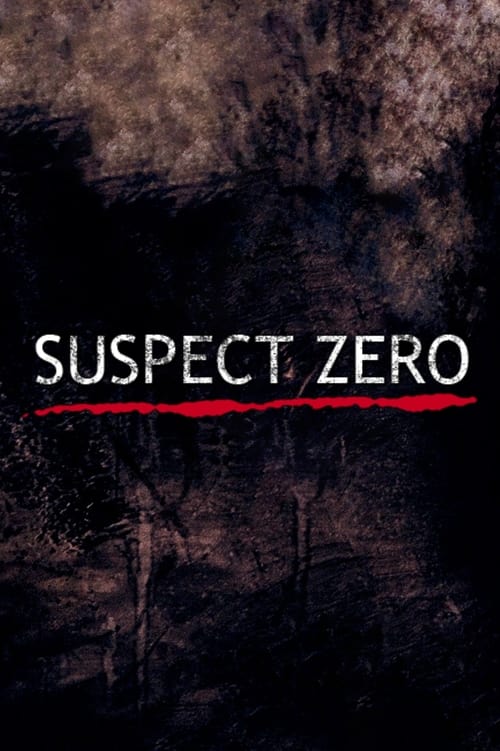 دانلود فیلم Suspect Zero- مظنون صفر