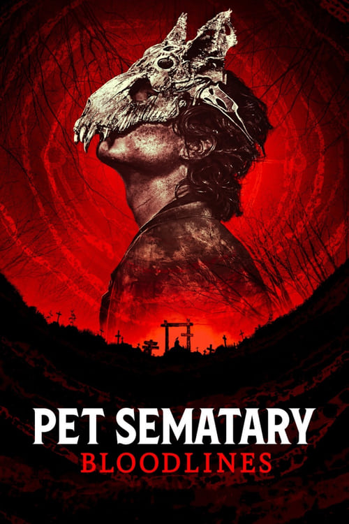 دانلود فیلم Pet Sematary: Bloodlines