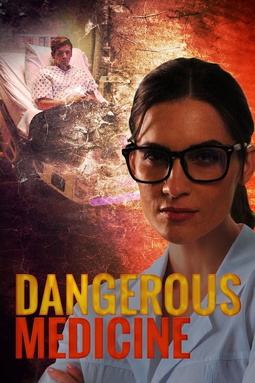 دانلود فیلم Dangerous Medicine