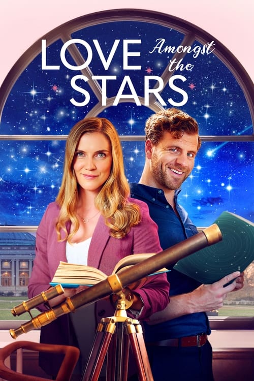 دانلود فیلم Love Amongst the Stars