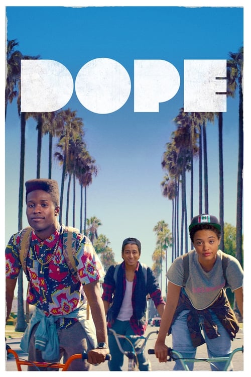 دانلود فیلم Dope – دوپ