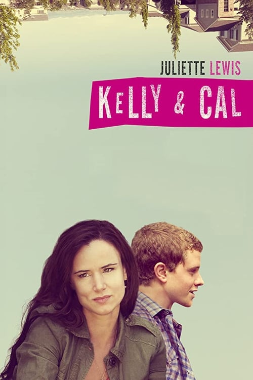 دانلود فیلم Kelly & Cal