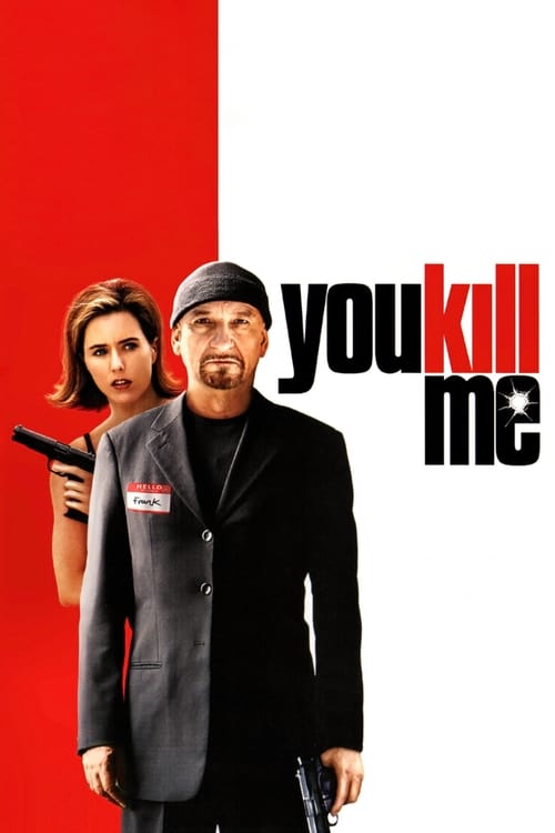 دانلود فیلم You Kill Me – تو منو کشتی