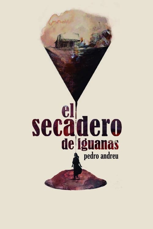 دانلود فیلم El secadero de iguanas