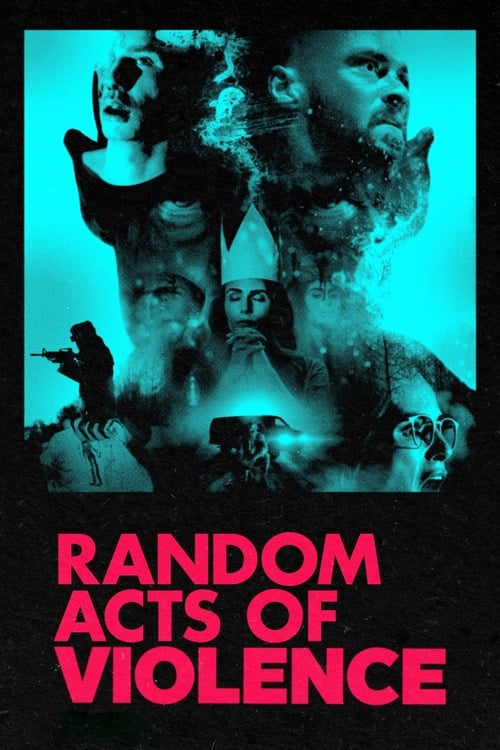 دانلود فیلم ترسناک Random Acts of Violence